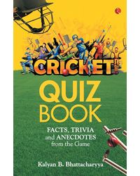 Cricket Quiz Book: Facts, Trivia and Anecdotes from the Game