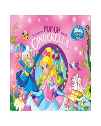 Cinderella A Magical Pop- Up World