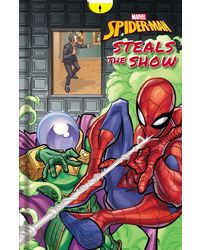 Marvel Spider- Man: Spider- Man Steals the Show (Multi- Novelty)