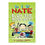 Big Nate: Blow The Roof Off!