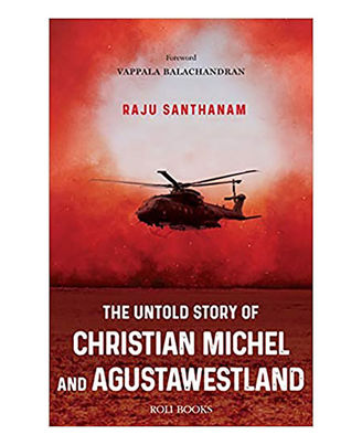 The Untold Story Of Christian Michel And Agustawestland