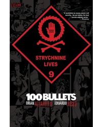 100 Bullets Vol. 9: Strychnine Lives