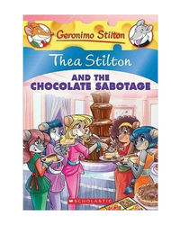 Thea Stilton And The Chocolate Sabotage (Thea Stilton# 19)