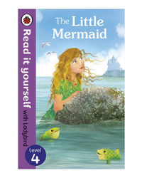 The Little Mermaid: Read It Yourself With Ladybird (Level4)