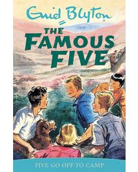 The Famous Five 7 Five Go Off To Camp