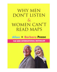 Why Men Don't Listen And Women Can'T Read Maps