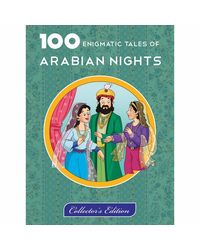 100 Enigmatic Tales of Arabian Nights