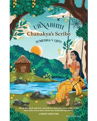 Urnabhih: Chanakya’ s Scribe
