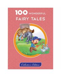 100 Wonderful Fairy Tales