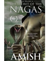 The Secret of The Nagas (Shiva Trilogy Book 2)