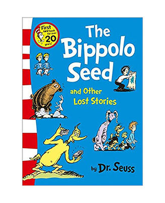 The Bippolo Seed And Other Lost Stories (Dr. Seuss)