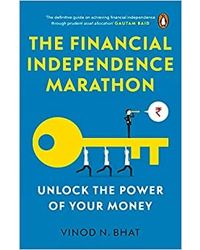 The Financial Independence Marathon: Unlock the Power of Your Money Paperback