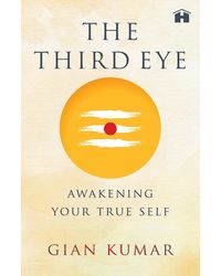 The Third Eye: Awakening Your True Self (LEAD)