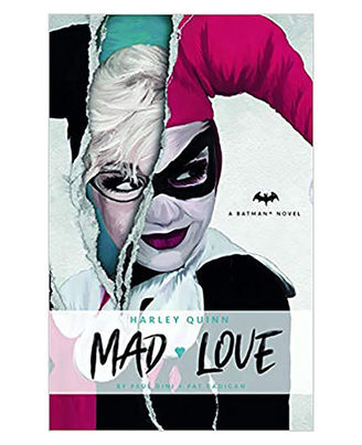 Dc Comics Novels- Harley Quinn: Mad Love