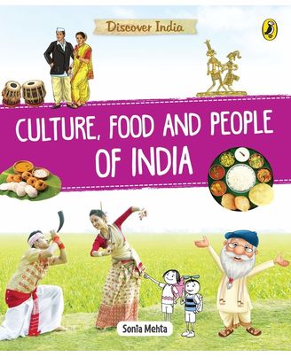Discover India: Culture, Food and People