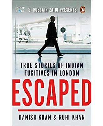 Escaped: True Stories of Indian Fugitives in London