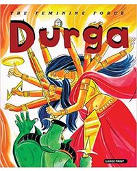 Durga: The Feminine Force