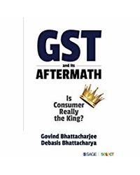 Gst And Its Aftermath: Is Consumer Really The King?