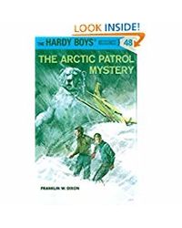 The Hardy Boys 48: The Arctic Patrol Mystery (The Hardy Boys)