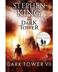 The Dark Tower Vii: The Dark Tower