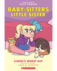 Baby- Sitters Little Sister Graphic Novel# 3: Karen's Worst Day (Graphix)