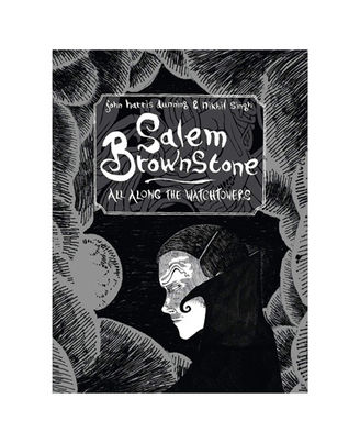 Salem Brownstone: All Along The Watchtowers