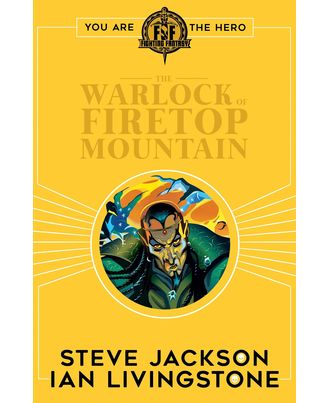 Fighting Fantasy# 1: The Warlock of Firetop Mountain