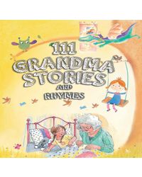 111 Grandma Stories and Rhymes