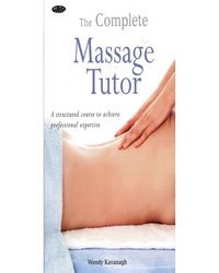 The Complete Massage Tutor