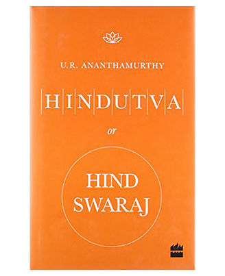Hindutva Or Hind Swaraj