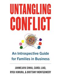 Untangling Conflict: An Introspective Guide for Families in Business