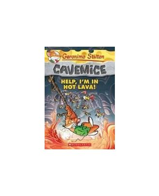 Geronimo Stilton Cavemice# 3: Help, I M In Hot Lava!