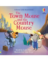 The Town Mouse and the Country Mouse (Little Board Books)
