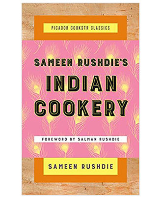 Sameen Rushdie s Indian Cookery