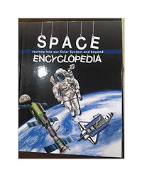 Space Encyclopedia- Journey In To Our Solar System And Beyond