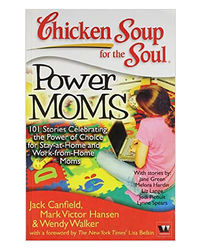 Chicken Soup For The Soul: Power Moms
