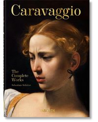 Caravaggio The Complete Works 40th Ed