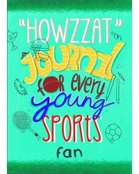 Howzzat Journal For A Young Sports Fan (Activity Book)