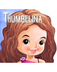 Cutout Board Book: Thumbelina( Fairy Tales) (Cutout Books)