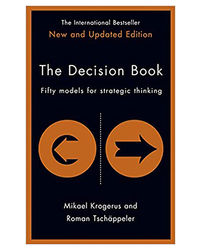The Decision Book: Fifty Models For Strategic Thinking