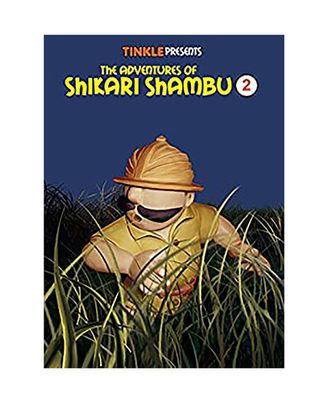 The Adventures Of Shikari Shambu (Vol- 2) : Tinkle Collection