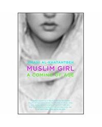 Muslim Girl- A Coming Of Age