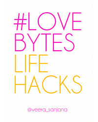 Love Bytes Life Hacks