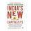 India s New Capitalists: Caste, Business, And Industry In A Modern Nation