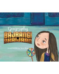 Geography With Bajrangi Bhaijaan