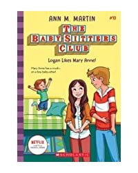 Baby- Sitters Club# 10: Logan Likes Mary Anne! (netflix Edition)