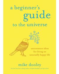 A Beginners Guide To The Universe: Unco