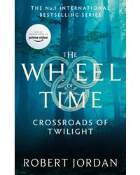 Wheel Of Time 10: Crossroads Of Twilight (reissue)