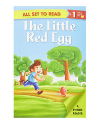 All Set To Read A Phonics Reader The Little Red Egg Readers