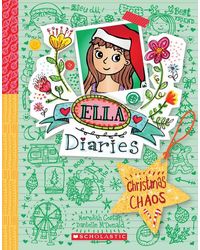 Ella Diaries# 5: Christmas Chaos